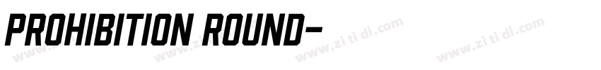 Prohibition Round字体转换